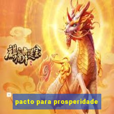 pacto para prosperidade